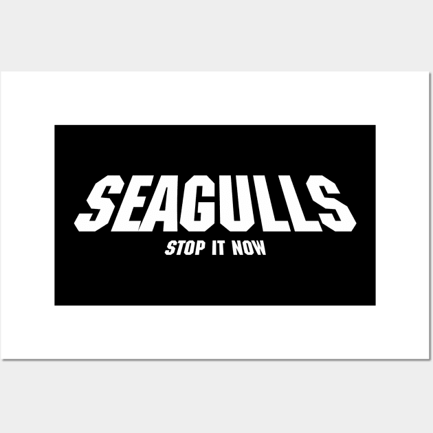 Seagulls : sthap it now Wall Art by Realthereds